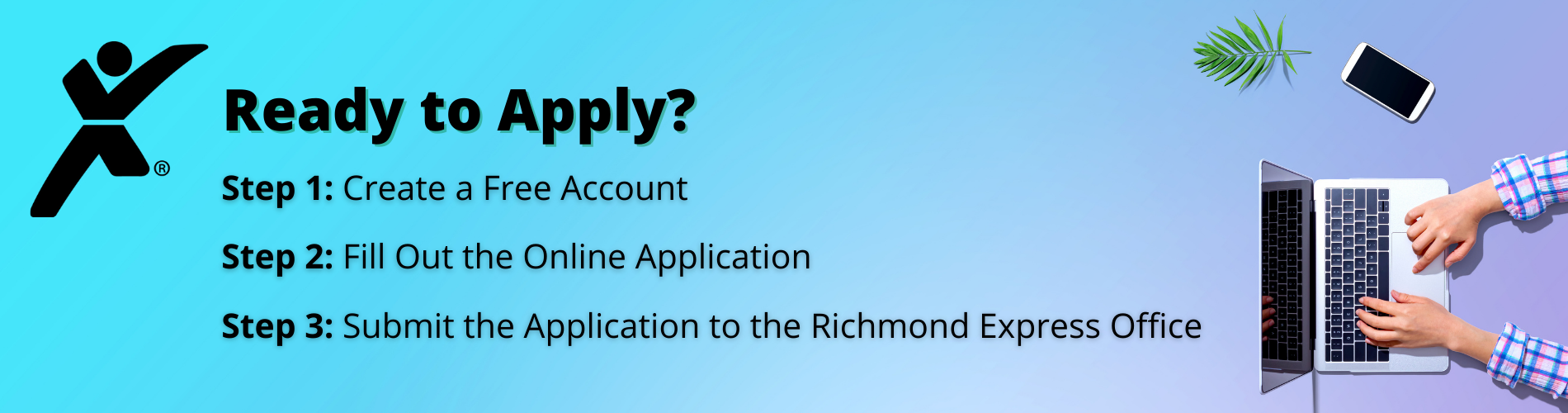 How to Apply with Express Richmond